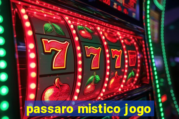 passaro mistico jogo